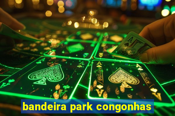 bandeira park congonhas